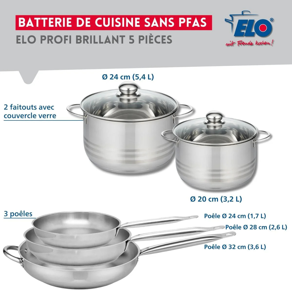 Ensemble de 3 Poêles de cuisson 24, 28 et 32 cm et 2 faitouts 20 et 24 cm Elo Profi Brillant