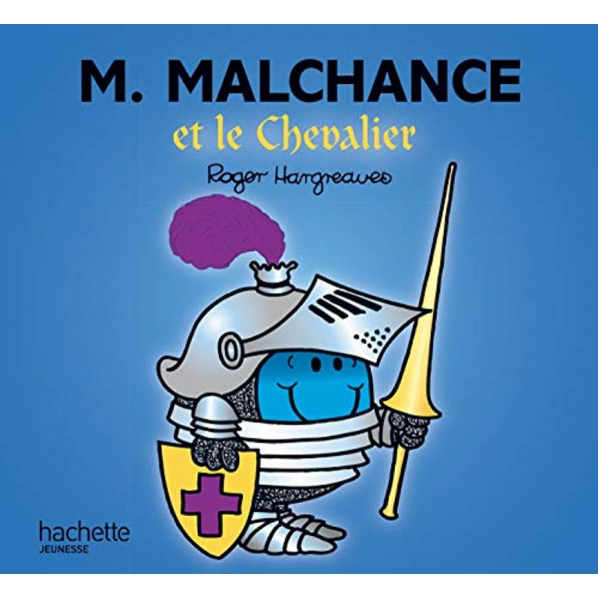 Hargreaves, Roger | Monsieur Malchance et le chevalier | Livre d'occasion