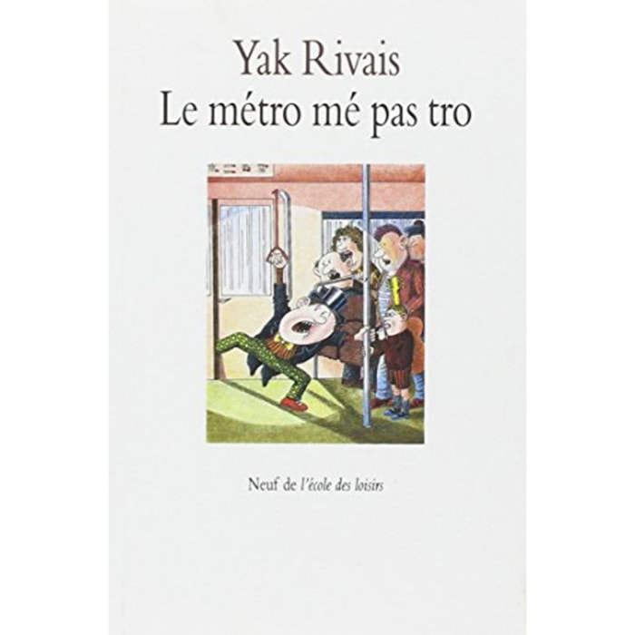 Rivais, Yak | Le Métro mé pas tro | Livre d'occasion