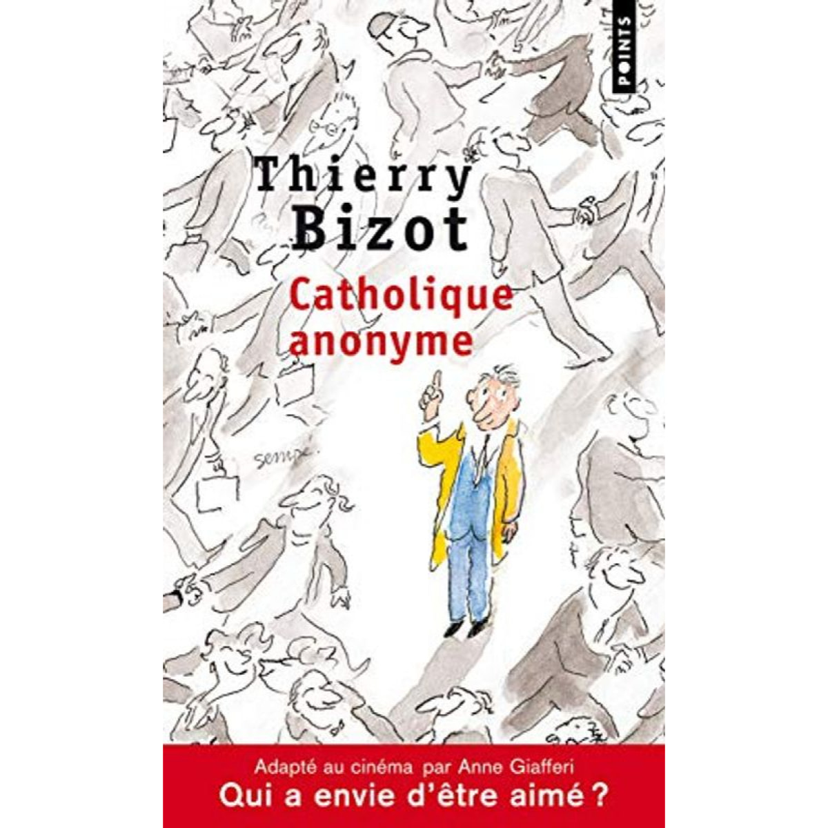 Bizot, Thierry | Catholique anonyme | Livre d'occasion