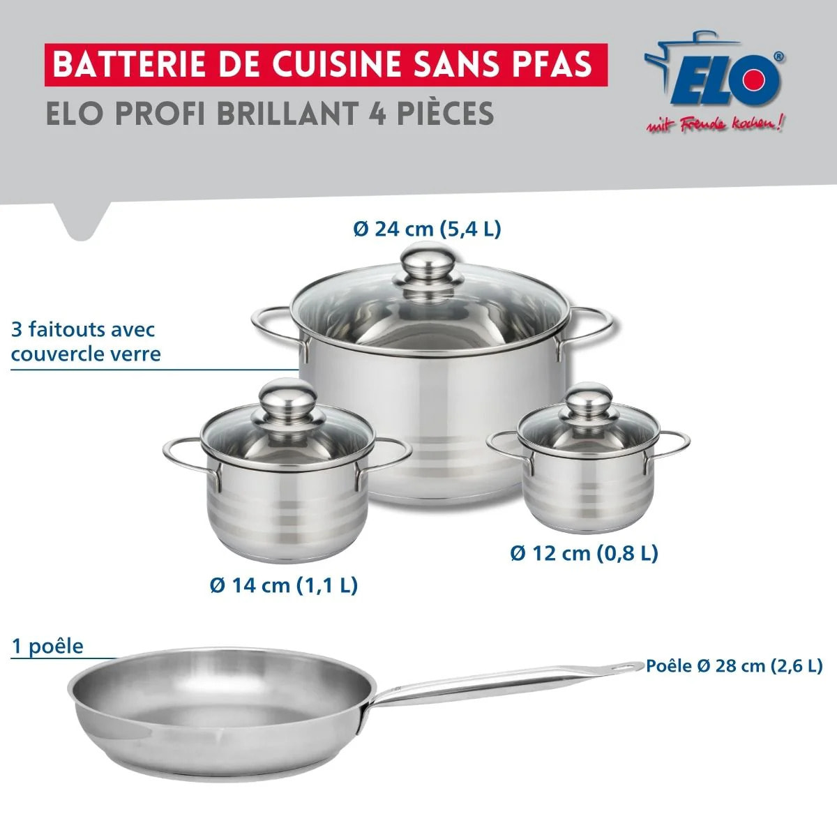 Ensemble de 1 Poêle de cuisson 28 cm et 3 faitouts 12, 14 et 24 cm Elo Profi Brillant