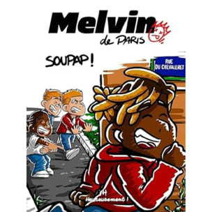 Kerouasse, Logann | Melvin de Paris - Volume 01 Soupap ! | Livre d'occasion