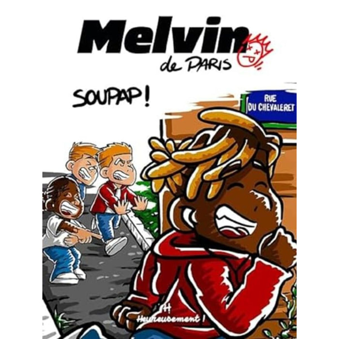 Kerouasse, Logann | Melvin de Paris - Volume 01 Soupap ! | Livre d'occasion