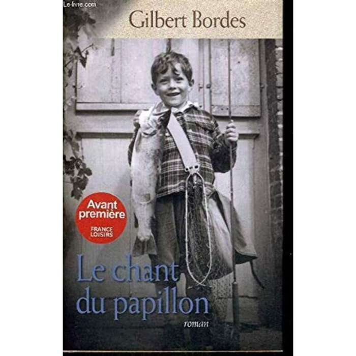 BORDES GILBERT | Le chant du papillon | Livre d'occasion