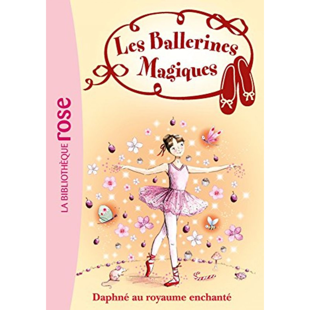 Bussell, Darcey | Les Ballerines Magiques 01 - Daphné au royaume enchanté | Livre d'occasion