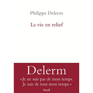 Delerm, Philippe | La Vie en relief | Livre d'occasion