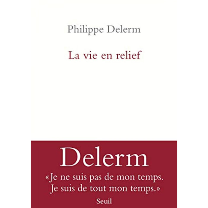 Delerm, Philippe | La Vie en relief | Livre d'occasion