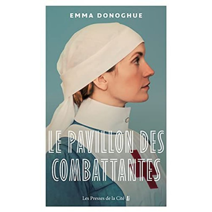 Donoghue, Emma | Le Pavillon des combattantes | Livre d'occasion
