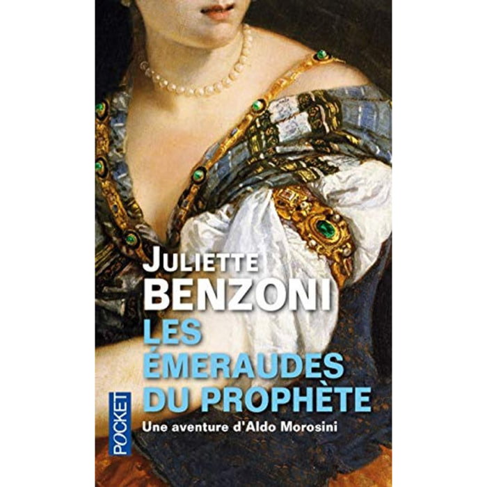 Benzoni, Juliette | Les émeraudes du prophète | Livre d'occasion