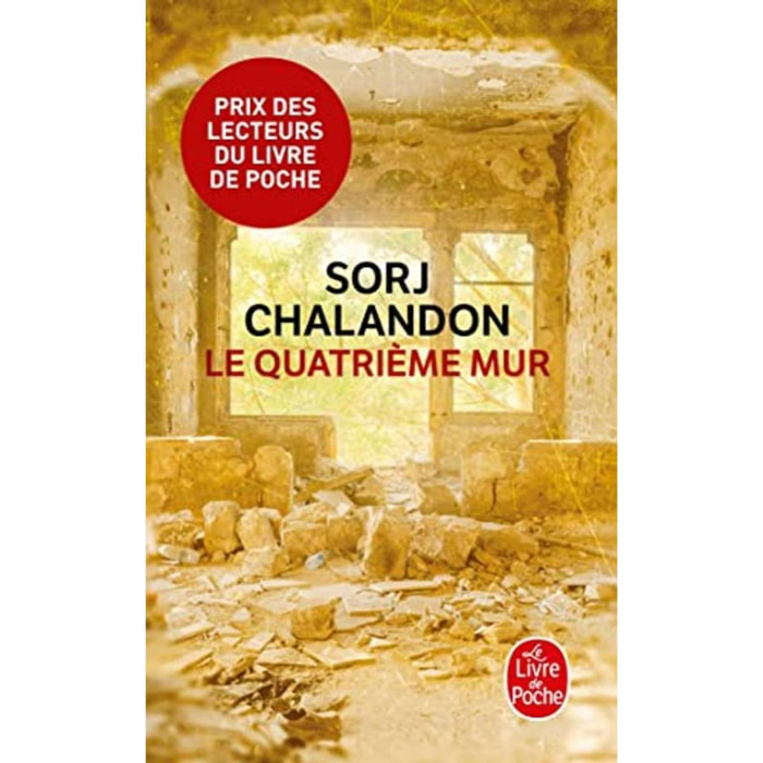 Chalandon, Sorj | Le quatrième mur: Roman - Prix Goncourt des Lycéens 2013 et Choix des Libraires 2015 | Livre d'occasion