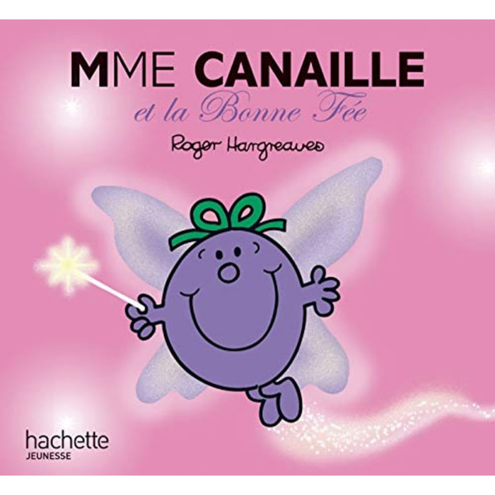 Hargreaves, Roger | Madame Canaille et la Bonne Fée | Livre d'occasion