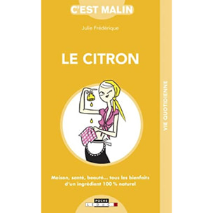 Frédérique, Julie | Le citron malin | Livre d'occasion