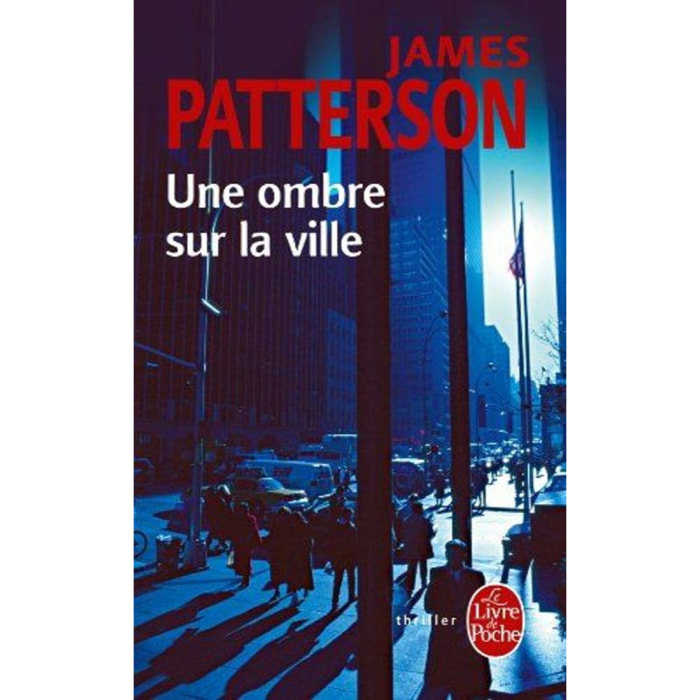 Patterson, James | Une ombre sur la ville (Hors série) | Livre d'occasion