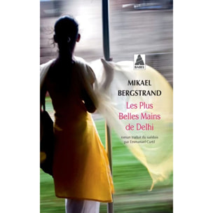 Bergstrand, Mikael | Les Plus Belles Mains de Delhi | Livre d'occasion