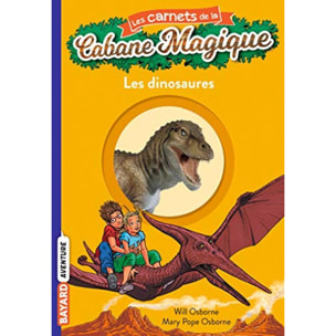 Chevreau, Éric | Les carnets de la cabane magique, Tome 01: Les dinosaures | Livre d'occasion