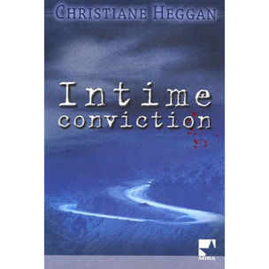 Heggan, Christiane | Intime conviction | Livre d'occasion