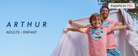 Arthur Pyjamas et homewear pour toute la famille