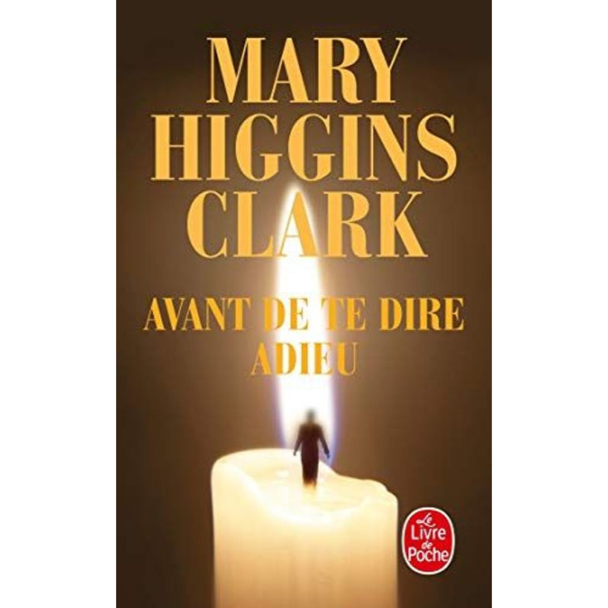 Higgins-Clark, Mary | Avant de te dire adieu | Livre d'occasion