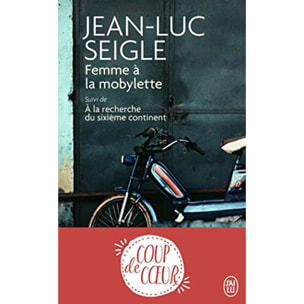 Seigle,Jean-Luc | Femme à la mobylette | Livre d'occasion