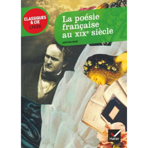 Benet, Robert | La poésie française au XIXe siècle: du romantisme au symbolisme (anthologie) | Livre d'occasion