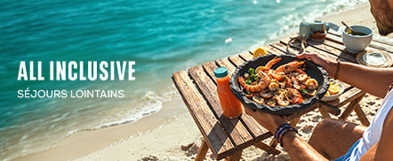 All Inclusive - Séjours lointains