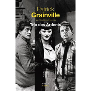 Grainville, Patrick | Trio des Ardents | Livre d'occasion