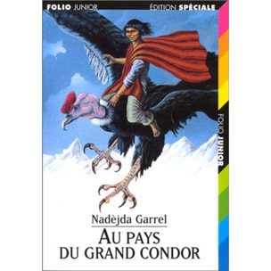 Garrel, Nadine | Au pays du grand condor | Livre d'occasion