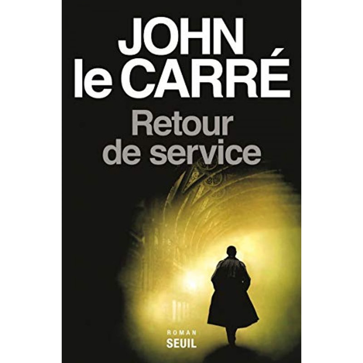 le Carré, John | Retour de service | Livre d'occasion