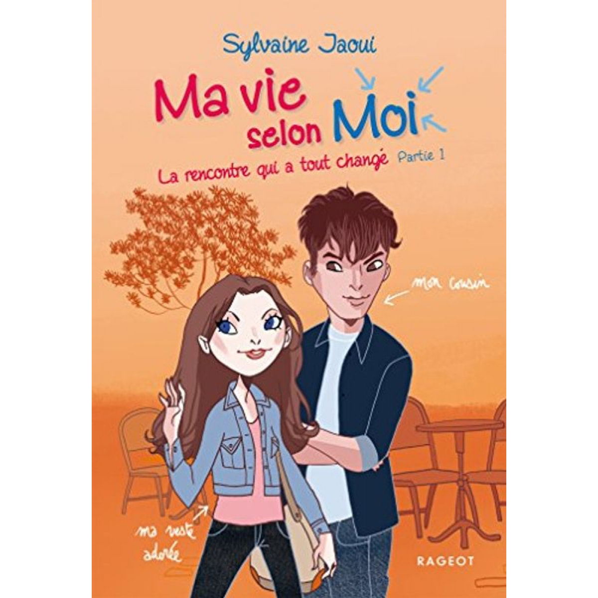 Jaoui, Sylvaine | La rencontre qui a tout changé - Partie 1 | Livre d'occasion