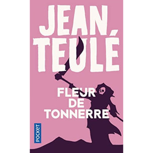 Teulé, Jean | Fleur de tonnerre | Livre d'occasion