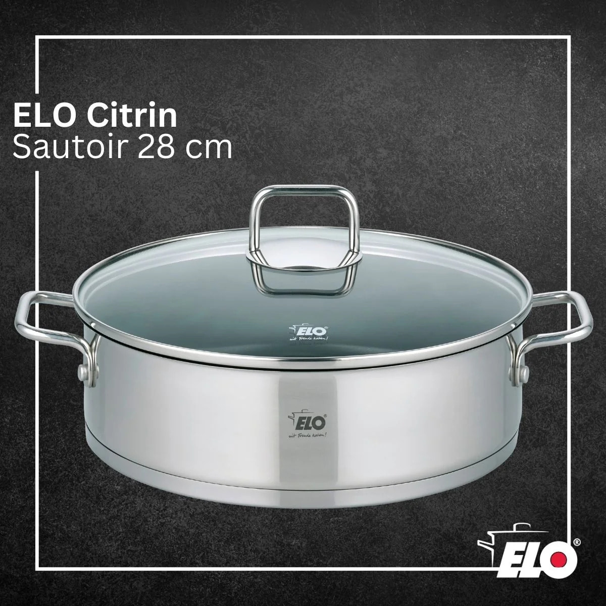 Sautoir 28 cm en acier inoxydable 18/10 antiadhésif Elo Citrin