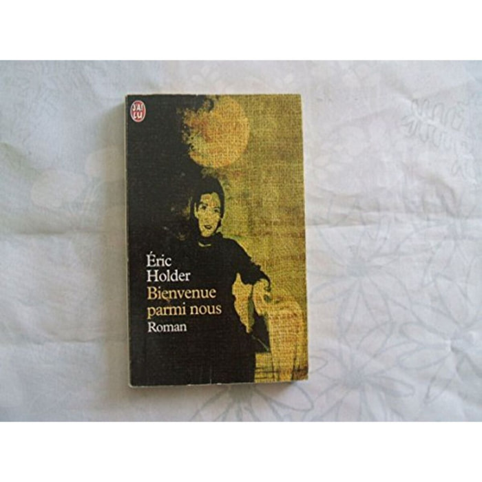Holder, Eric | Bienvenue parmi nous | Livre d'occasion