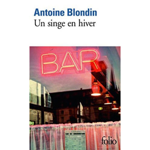 Blondin, Antoine | Un singe en hiver | Livre d'occasion