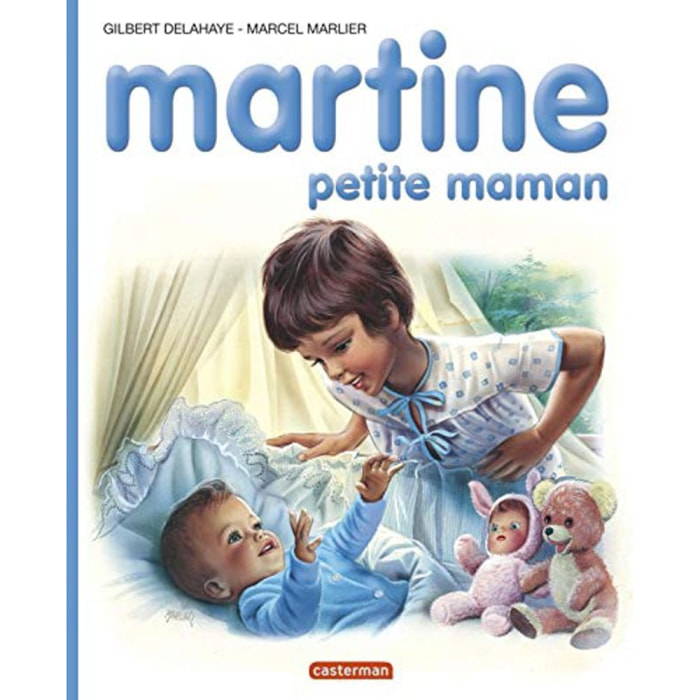 Delahaye, Gilbert | Martine, numéro 18 : Martine petite maman | Livre d'occasion