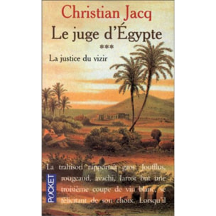 Jacq, Christian | Le Juge d'Egypte, tome 3 : La Justice du vizir | Livre d'occasion