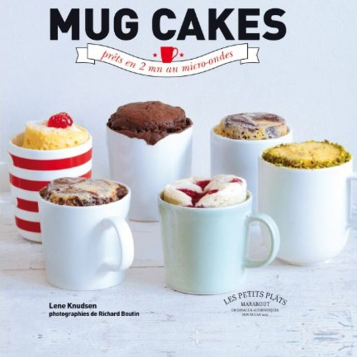 Lene Knudsen | Mug cakes: Les gâteaux fondants et moelleux prêts en 5 minutes chrono | Livre d'occasion