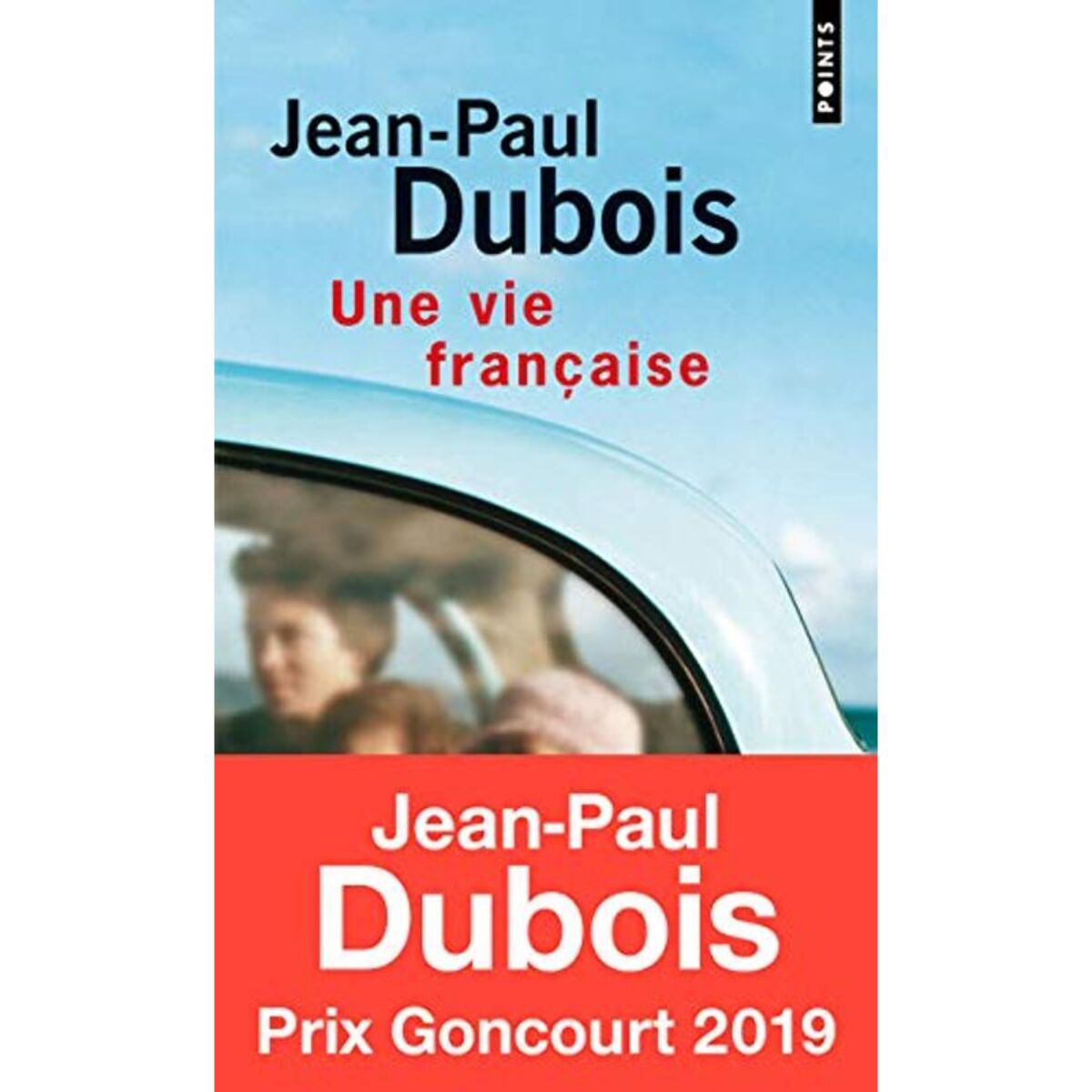 Dubois, Jean-Paul | Une vie française - Prix Femina 2004 | Livre d'occasion