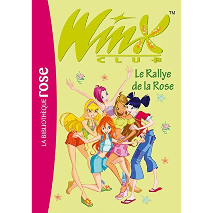 Marvaud, Sophie | Winx Club 06 - Le Rallye de la Rose | Livre d'occasion