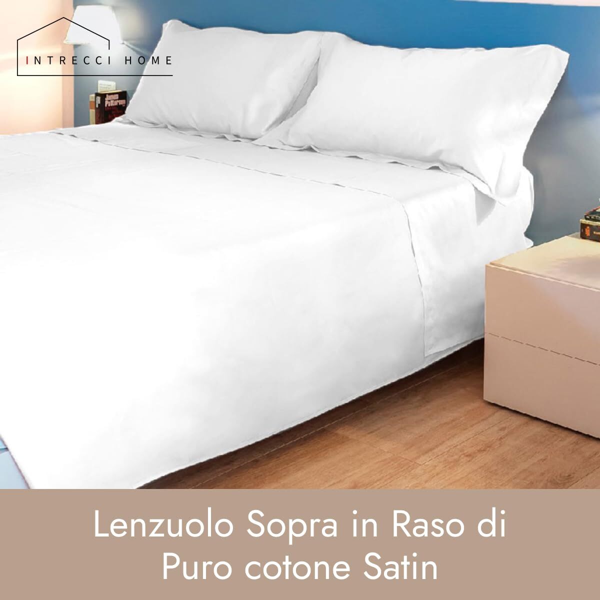 Intrecci Home Lenzuola, Lenzuolo Sopra in Raso di Puro cotone Satin, Made in Italy, Morbidezza Suprema, Elegante e Confortevole, Tinta Unita