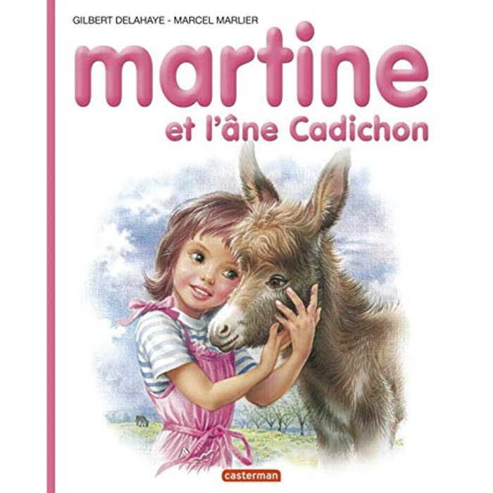 Delahaye, Gilbert | Martine, numéro 31 : Martine et l'âne cadichon | Livre d'occasion