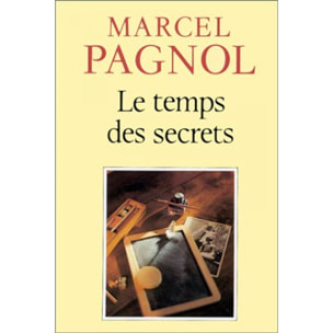 Pagnol, Marcel | Le temps des secrets | Livre d'occasion