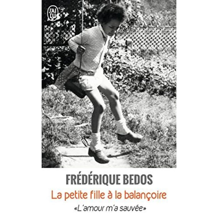 Bedos,Frédérique | La petite fille à la balançoire | Livre d'occasion