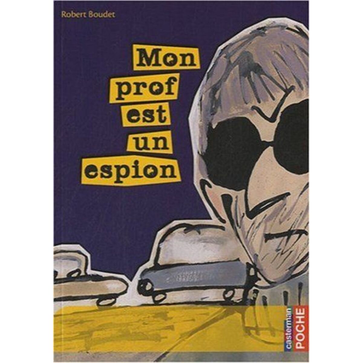 Boudet, Robert | Mon prof est un espion | Livre d'occasion