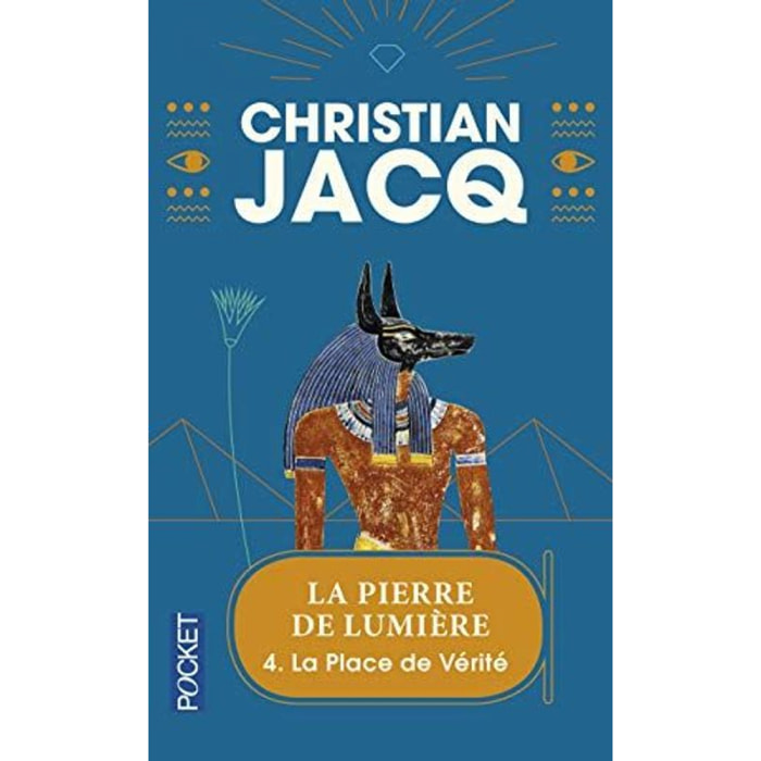 Jacq, Christian | La Pierre de Lumière, tome 4 : La Place de vérité | Livre d'occasion