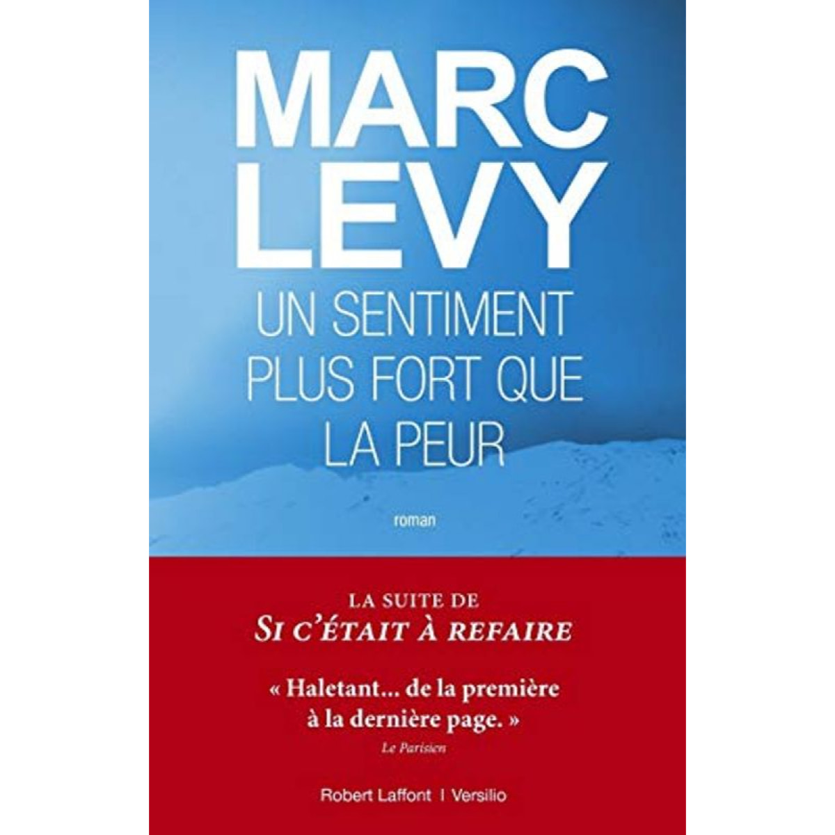 Marc Levy | Un sentiment plus fort que la peur | Livre d'occasion