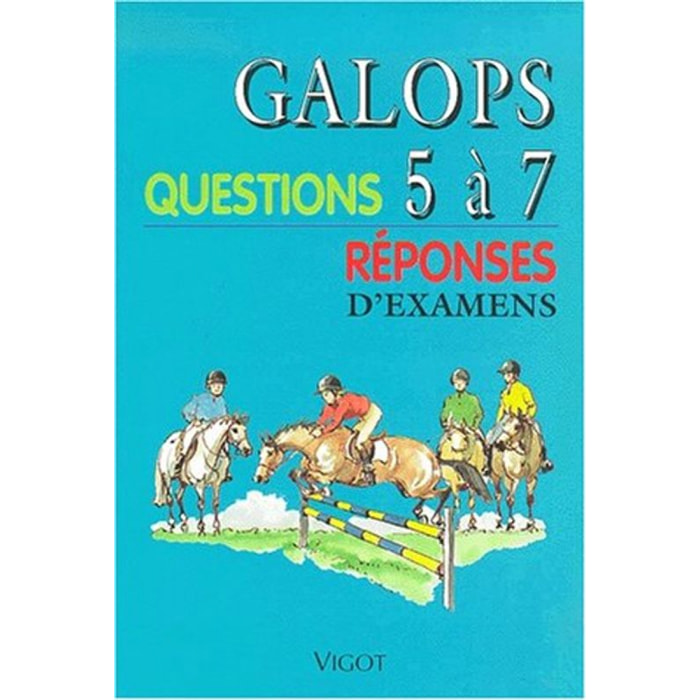Collectif | Galops 5 à 7: Questions/Réponses d'Examen | Livre d'occasion