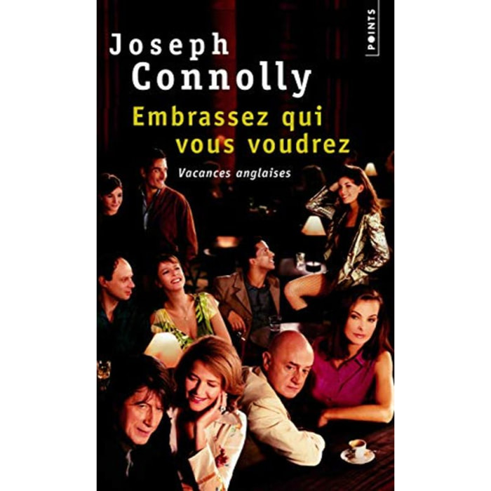 Connolly, Joseph | "Embrassez qui vous voudrez" : Vacances anglaises | Livre d'occasion