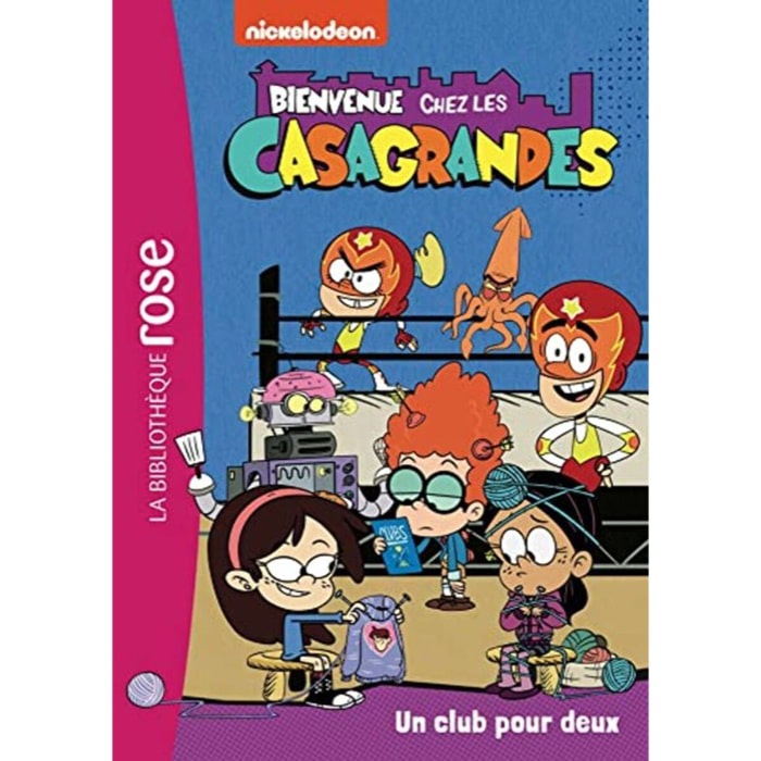 Nickelodeon | Bienvenue chez les Casagrandes 04 - Un club pour deux | Livre d'occasion