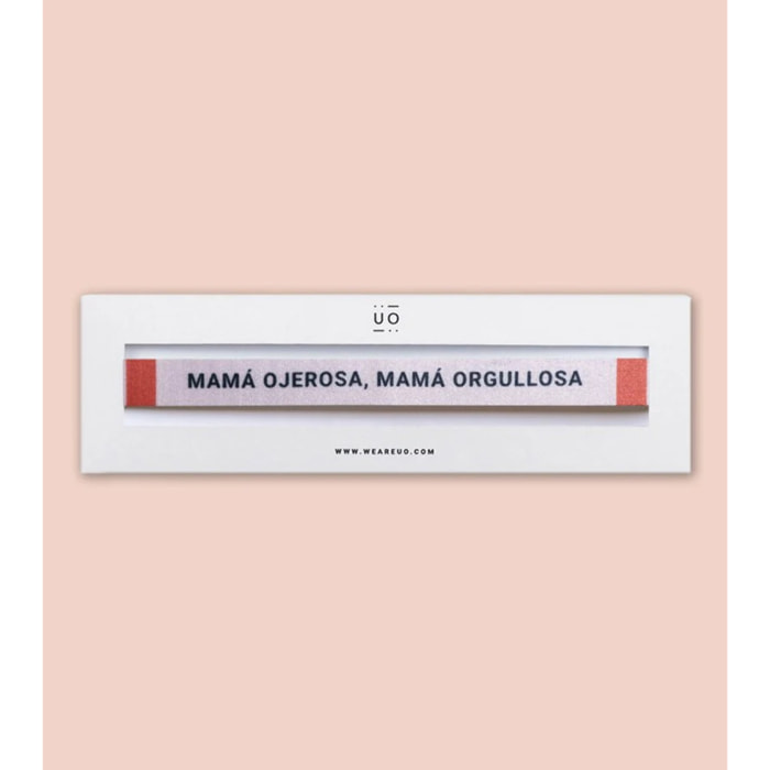 Pulsera Tela "Mamá ojerosa, mamá orgullosa"