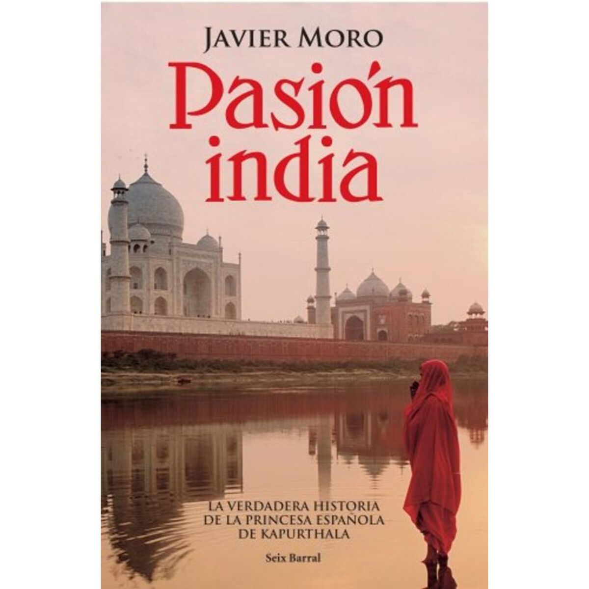 Moro, Javier | Pasion India | Livre d'occasion